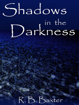 cover image of Shadows in the Darkness